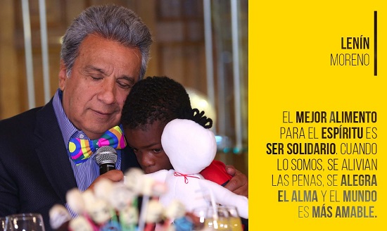 Presidente Lenín Moreno: “La solidaridad el sentimiento más hermoso que tiene un ser humano”