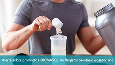 Arcsa alerta sobre productos KROMASOL sin Registro Sanitario ecuatoriano