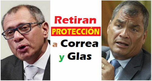 Gobierno de Ecuador informa de retiro del Servicio de Protección a Correa y Glas
