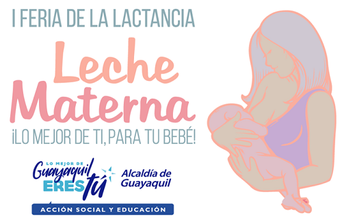 Guayaquil: I Feria de la lactancia Leche Materna.