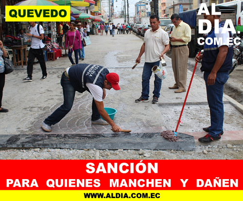 Quevedo: Sancionarán a quienes manchen zonas regeneradas de la calle 7 de Octubre