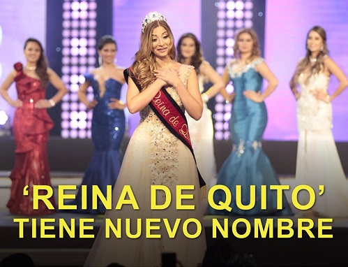 Reina de Quito con nuevo nombre