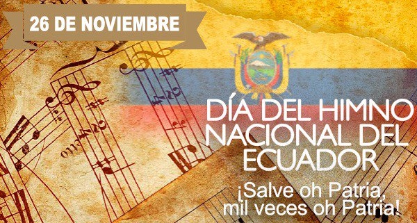 26 de noviembre ‘Día Del Himno Nacional’