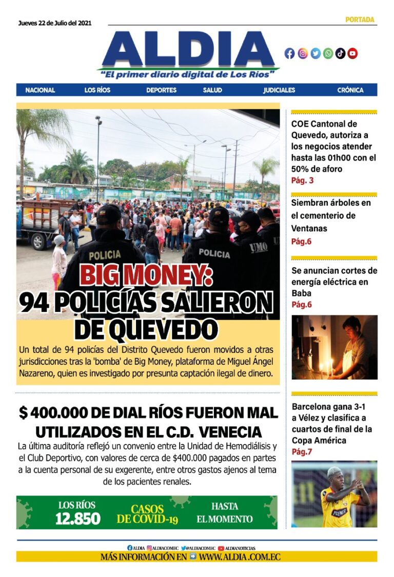 Edición 22 de julio 2021, Big Money y la Policía Nacional: 94 gendarmes fueron removidos de Quevedo