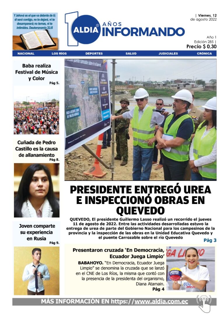 Edición del 12 de agosto de 2022 – Presidente entregó urea e inspeccionó obras en Quevedo