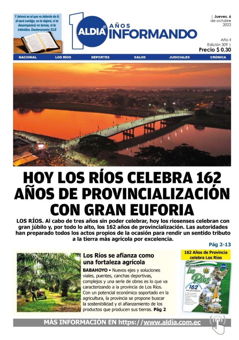 Edición 6-10-2022 Hoy Los Ríos celebra 162 años de provincialización con gran euforia