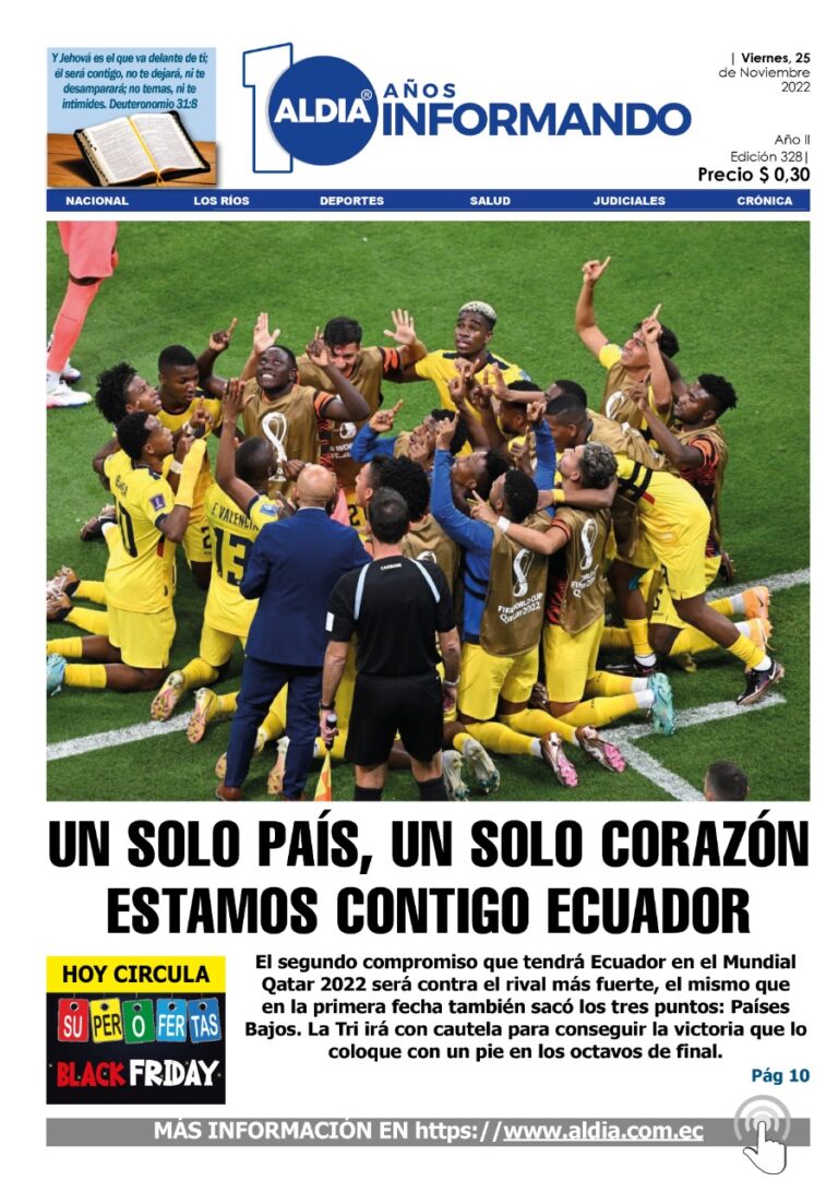 Edición del 25 de noviembre del 2022: Hoy juega ‘La Tri’ y el Ecuador se une en un solo corazón…