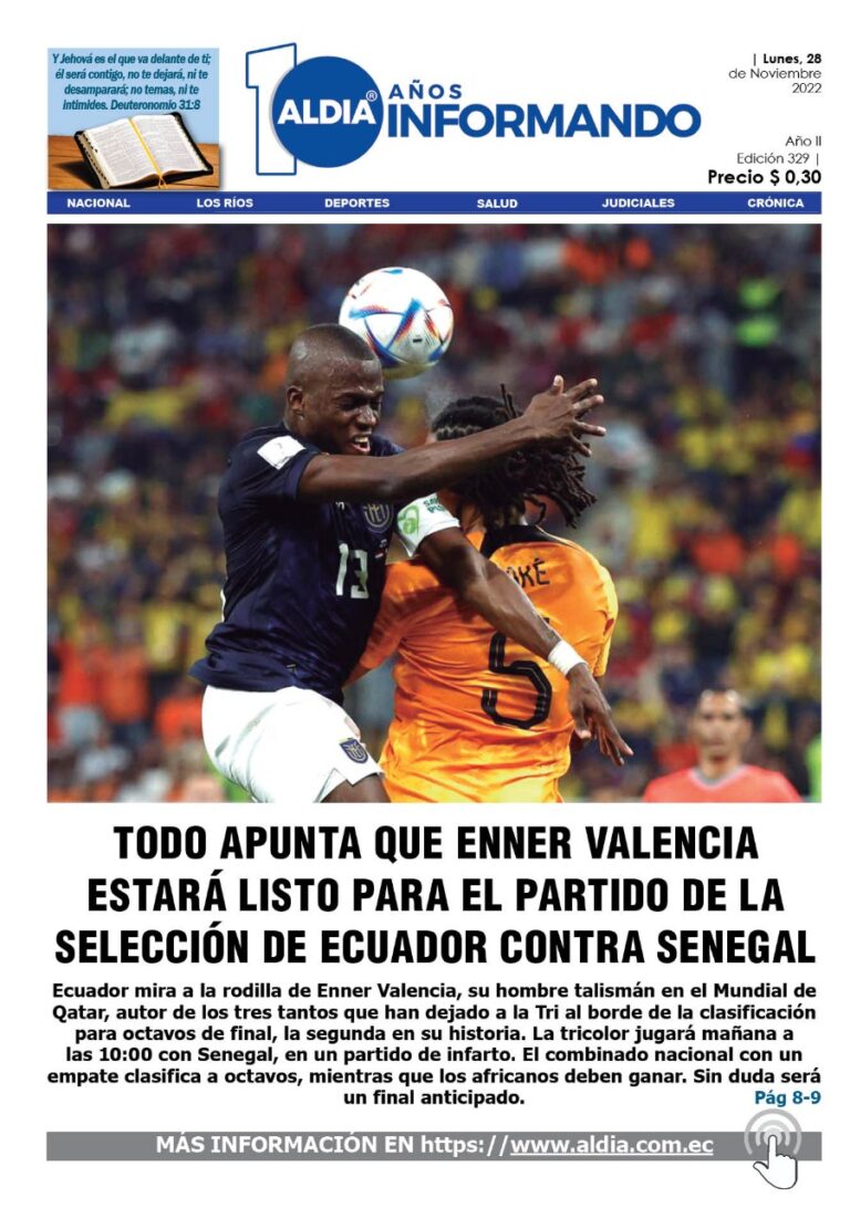 Edición del 28 de noviembre del 2022; Enner Valencia estaría listo para encuentro frente a Senegal…