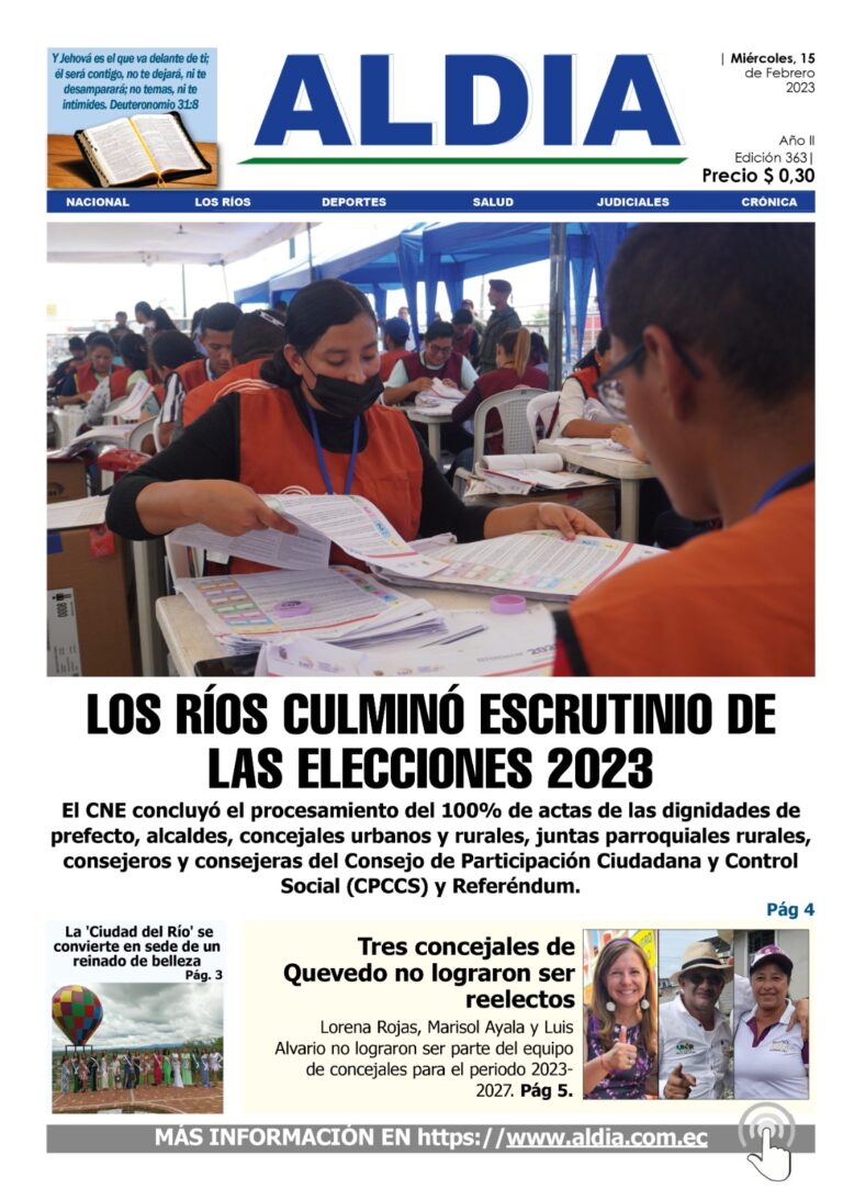 Edición del 15 de febrero del 2023: En Los Ríos  culminó escrutinio de las elecciones 2023
