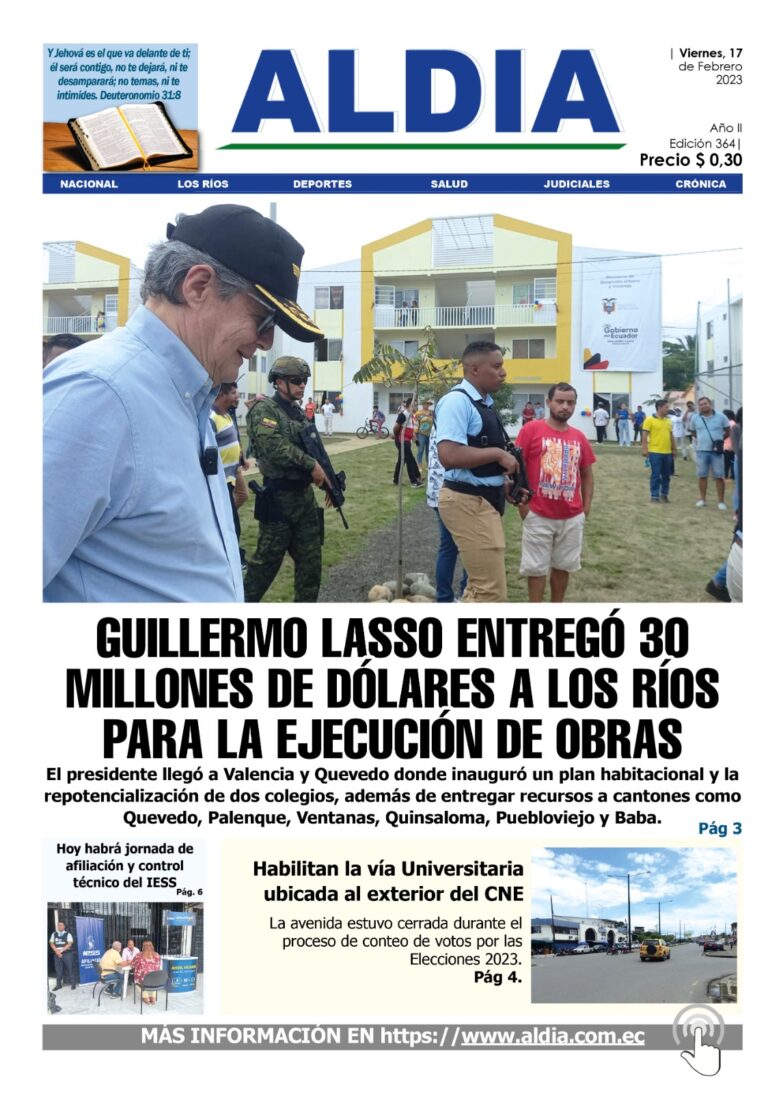 Edición impresa del 17 de febrero de 2023: Guillermo Lasso entregó $30 millones a Los Ríos