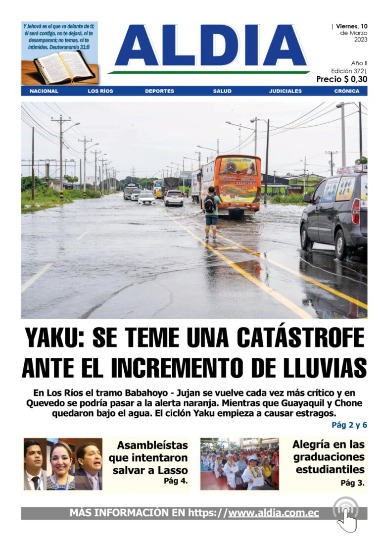 Edición del 10 de marzo del 2023: El ciclón Yaku causa temor en en Ecuador…