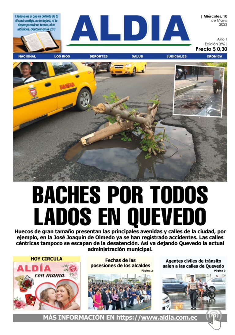 Edición del 10 de mayo del 2023: Hay baches por todos lados en Quevedo
