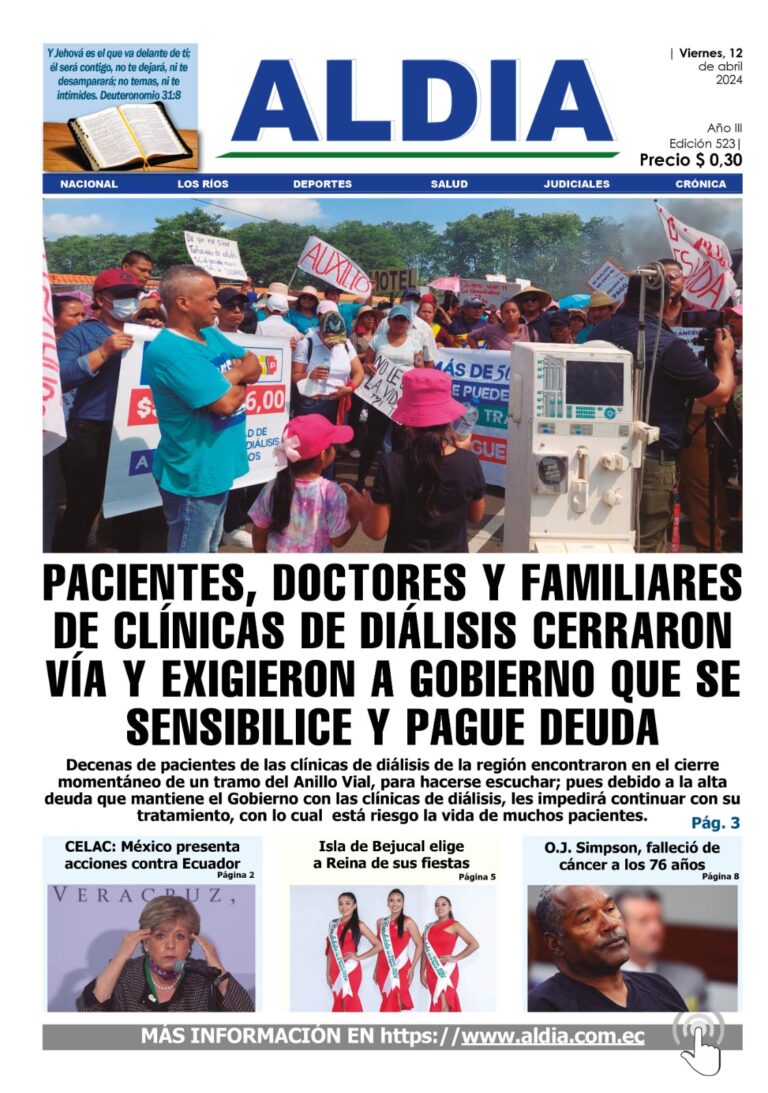 Edición 13 de abril 2024, pacientes de hemodilisis cerraron e25 en Quevedo