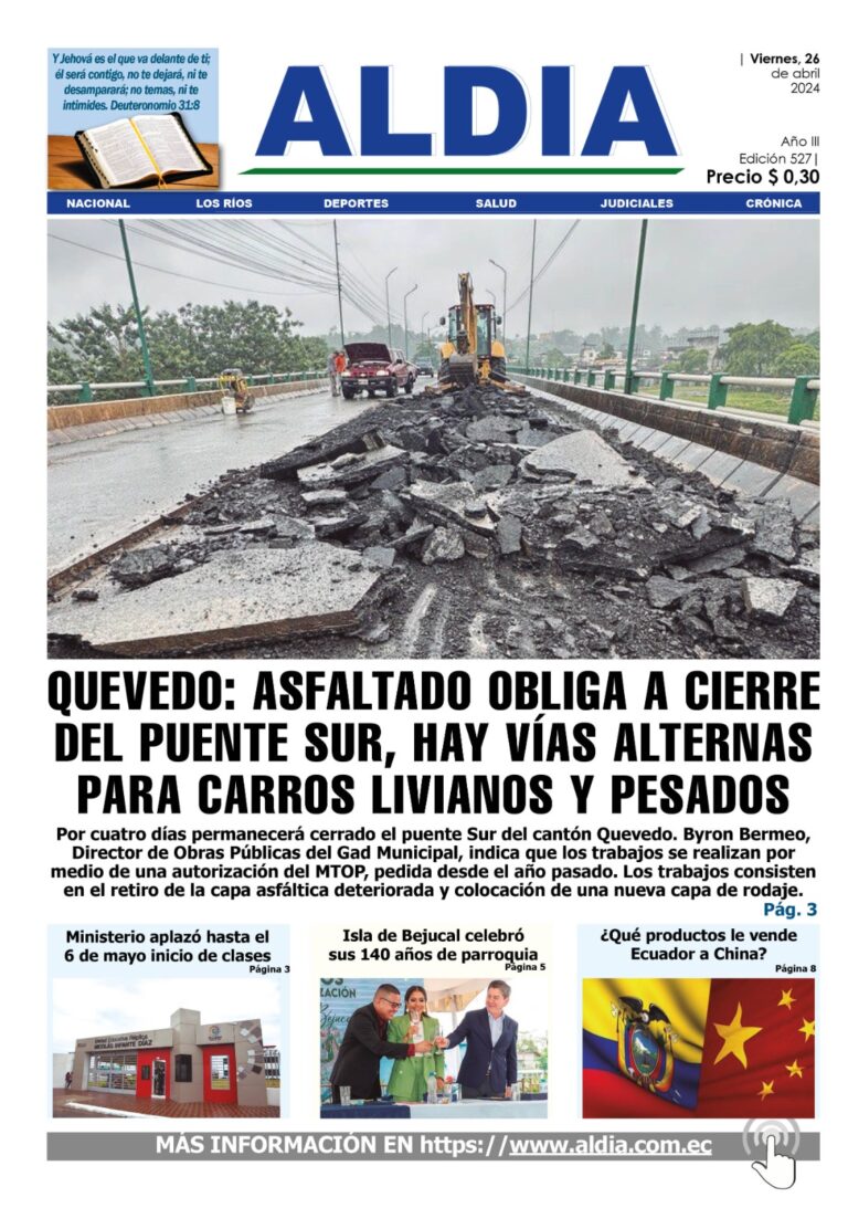 Edición 26 de abril 2024, Puente Sur es intervenid en Quevedo