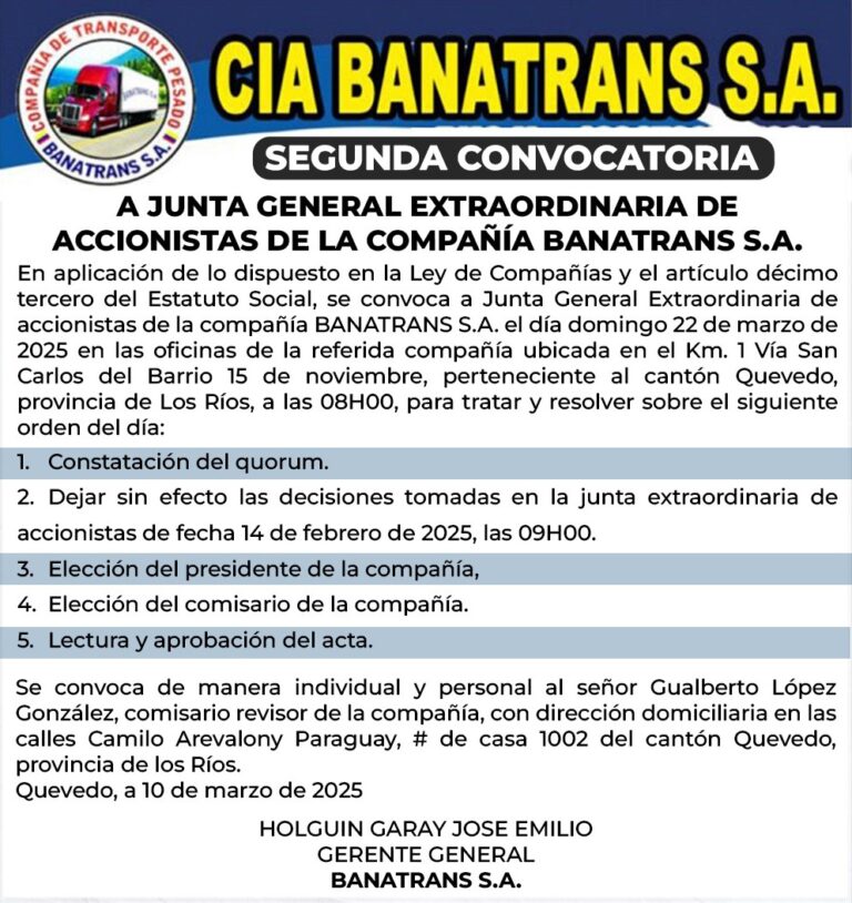 CONVOCATORIA A JUNTA GENERAL EXTRAORDINARIA DE ACCIONISTAS DE LA COMPAÑIA DE TRANSPORTE BANATRANS S.A.